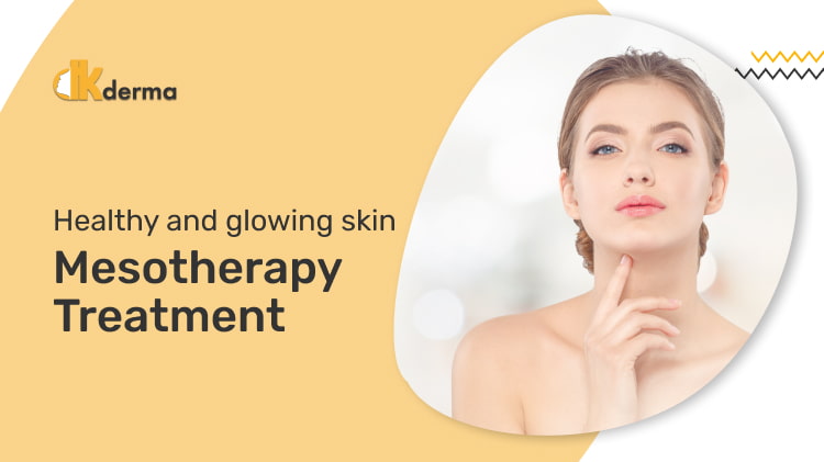 Healthy and glowing skin with mesotherapy treatment