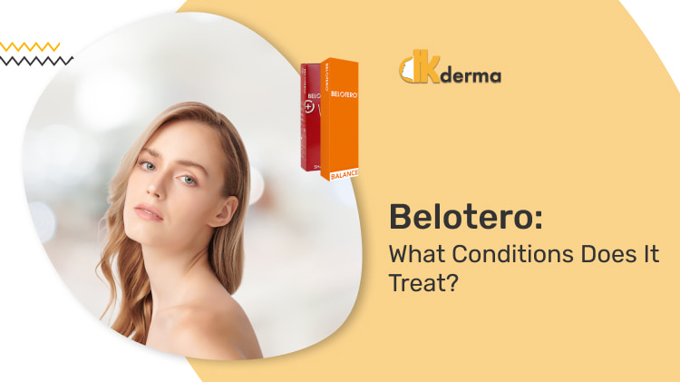 Belotero: What Conditions Does It Treat?