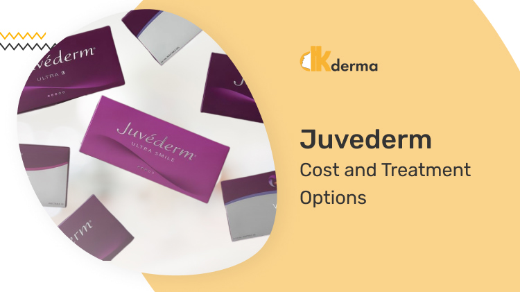 Juvederm Cost and Treatment Options