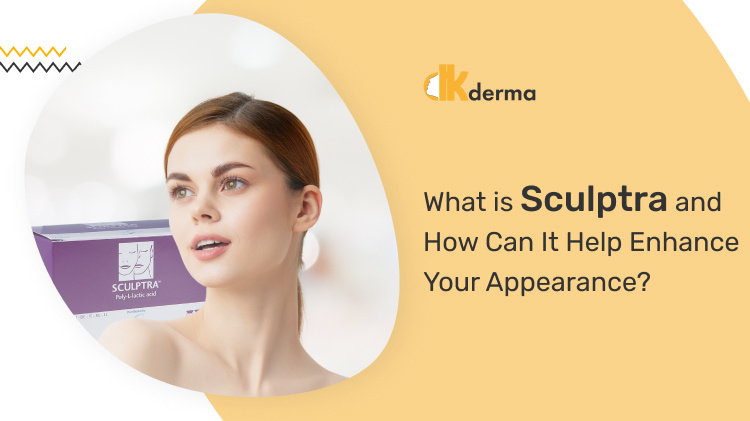 What is Sculptra and How Can It Help Enhance Your Appearance
