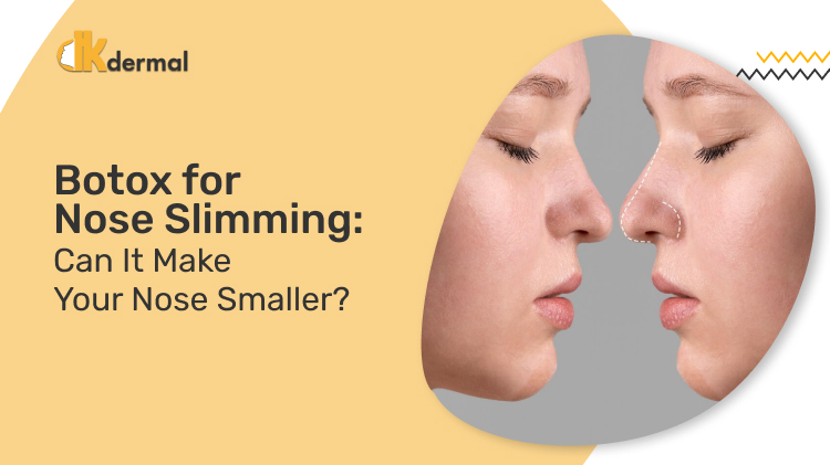 Botox for Nose Slimming: Can It Make Your Nose Smaller