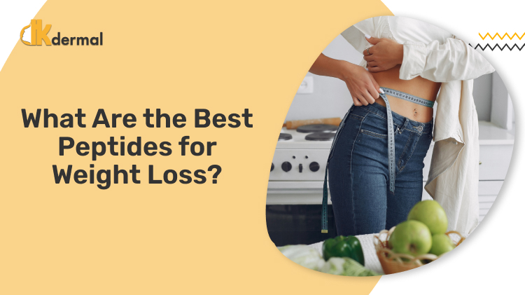 What Are the Best Peptides for Weight Loss