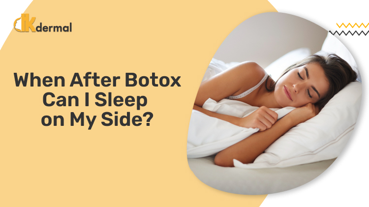 When After Botox Can I Sleep on My Side