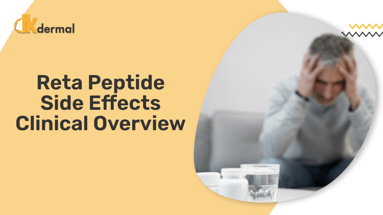 Reta Peptide Side Effects: A Clinical Overview